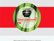 Tablet Screenshot of dannyscajuncatering.com